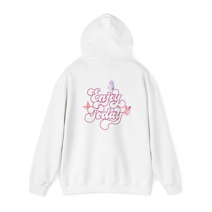 "Enjoy Today" Hoodie - Woman
